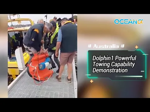 Dolphin1 Towing Capability Demonstration in Melbourne, Australia
