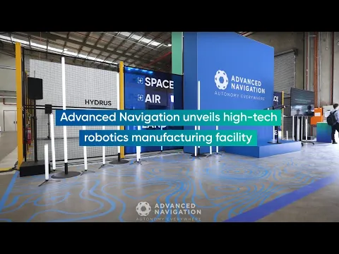 Advanced Navigation Launches Cutting-Edge Robotics Manufacturing Center