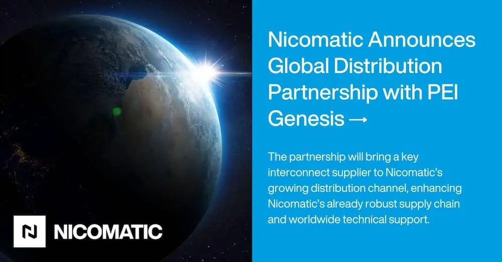 Nicomatic adn PEI-Genesis Forge Global Distribution Alliance