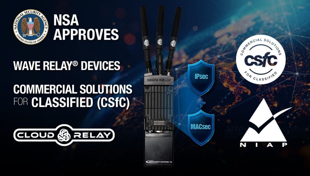 Wave Relay Devices Gain NSA Endorsement for secure Communications